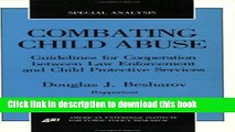 [PDF] Combating Child Abuse: Guidelines for Cooperation Between Law Enforcement and Child