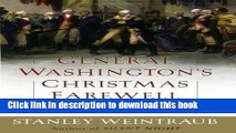 Read General Washington s Christmas Farewell: A Mount Vernon Homecoming, 1783 Ebook Online