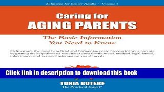 Read Caring for Aging Parents (Solutions for Senior Adults Book 1) Ebook Free