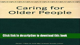 Read Caring for Older People Ebook Free