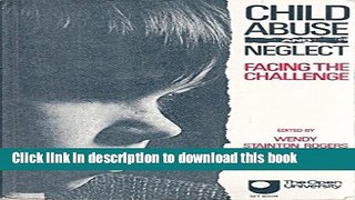 [PDF] Child Abuse and Neglect: Facing the Challenge Read Online