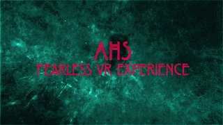 American Horror Story: SDCC 16 Fearless Virtual Reality Experience Teaser