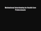 behold Motivational Interviewing for Health Care Professionals