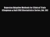 there is Bayesian Adaptive Methods for Clinical Trials (Chapman & Hall/CRC Biostatistics Series