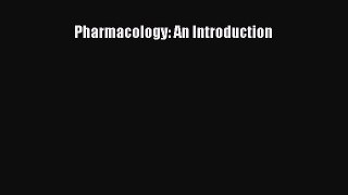 behold Pharmacology: An Introduction