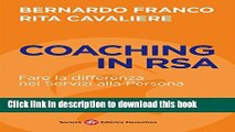 Read Coaching in RSA: Fare la differenza nei Servizi alla Persona Ebook Online
