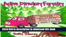 Read Active Directory Forestry, Investigating and Managing Objects and Attributes for Windows 2000