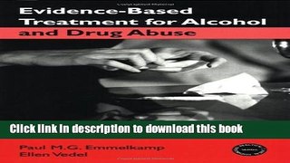 Download Books Evidence-Based Treatments for Alcohol and Drug Abuse: A Practitioner s Guide to