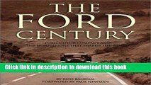 Read The Ford Century: Ford Motor Company and the Innovations that Shaped the World ebook textbooks