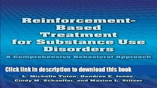 Read Books Reinforcement-Based Treatment for Substance Use Disorders: A Comprehensive Behavioral
