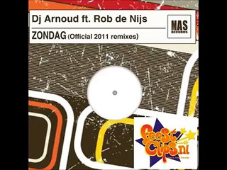 DJ Arnoud Feat. Rob De Nijs - Zondag !