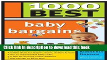Download 1000 Best Baby Bargains (Complete Book of Baby Bargains: 1,000  Best Ways to Save) Ebook