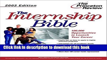 Read The Internship Bible, 2003 Edition (Career Guides)  Ebook Free
