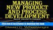 Download Managing New Product and Process Development: Text and Cases  PDF Online