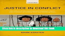Read Justice in Conflict: The Effects of the International Criminal Court s Interventions on