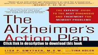 Read The Alzheimer s Action Plan: The Experts  Guide to the Best Diagnosis and Treatment for