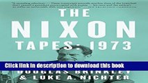 Read The Nixon Tapes: 1973 Ebook Free