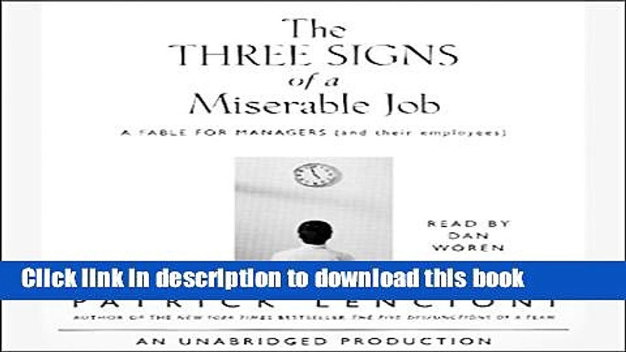 Read The Three Signs of a Miserable Job Ebook Free