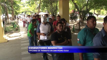 Abarrotadas oficinas de transito en San Pedro Sula