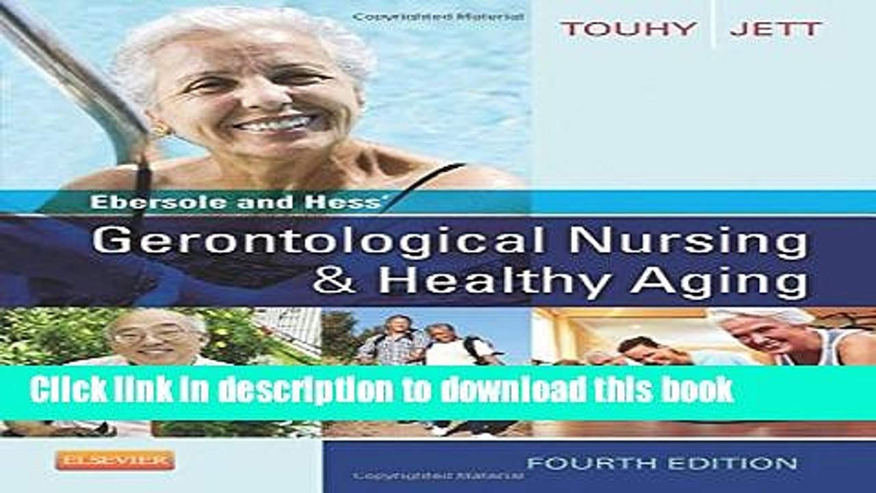 Read Ebersole and Hess  Gerontological Nursing   Healthy Aging, 4e Ebook Free
