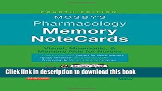 Read Mosby s Pharmacology Memory NoteCards: Visual, Mnemonic, and Memory Aids for Nurses, 4e Ebook