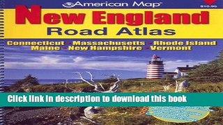 Read American Map New England: Road Atlas: Connecticut - Massachusetts - Rhode Island - Maine -