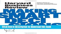 Read Harvard Business Review on Making Smart Decisions (Harvard Business Review Paperback Series)