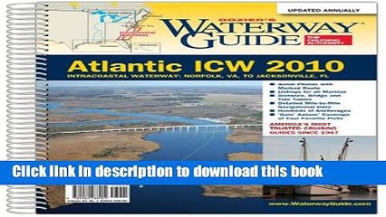 Download Video: Read Dozier s Waterway Guide Atlantic ICW 2010 (Waterway Guide. Intracoastal Waterway Edition)