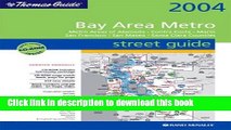 Read Thomas Guide 2004 Bay Area Metro Street Guide: Metro Areas of Alameda, Contra Costa, Marin