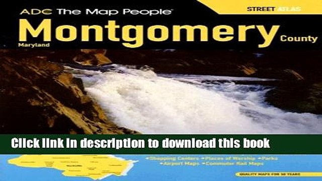 Download ADC The Map People Montgomery County, Maryland: Street Atlas PDF Free