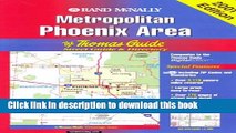 Read Phoenix Metropolitan Area (Thomas Guide Phoenix Metropolitan Area Street Guide   Directory)