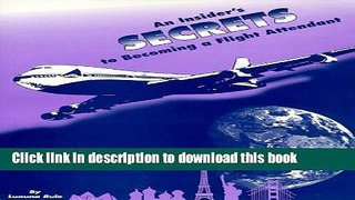Download An Insider s Secrets to Becoming a Flight Attendant PDF Free