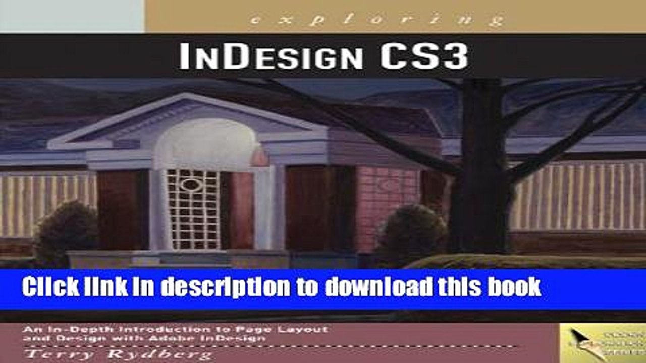 Read Exploring InDesign CS3 (Design Exploration Series) Ebook Free