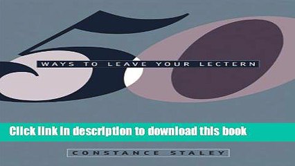 Read 50 Ways to Leave Your Lectern PDF Online