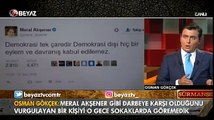 Osman Gökçek: Meral Akşener'i sokaklarda göremedik