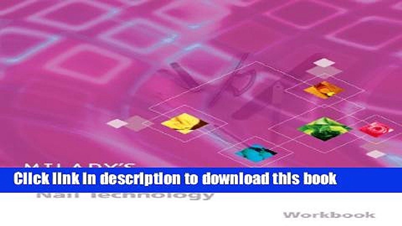 Read Milady s Standard Nail Technology Workbook, Fourth Edition (Student s Edition) Ebook Free
