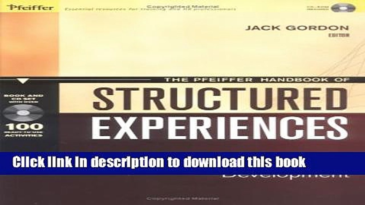 Read The Pfeiffer Handbook of Structured Experiences: Learning Activities for Personal Development