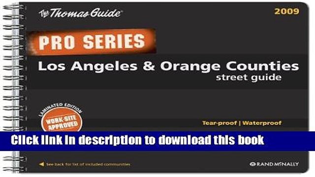 Read The Thomas Guide Pro Series Los Angeles Orange Counties Street Guide (Thomas Guide Los