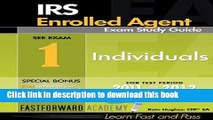 Read IRS Enrolled Agent Exam Study Guide 2011-2012: Part 1-Individuals, with Free Online Test Bank