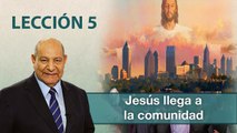 Comentario | Lección 5 | Jesús llega a la comunidad | Escuela Sabática | Pr. Alejandro Bullón