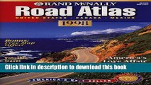 Read Rand McNally Road Atlas 1998: United States, Canada, Mexico (Rand Mcnally Road Atlas: United