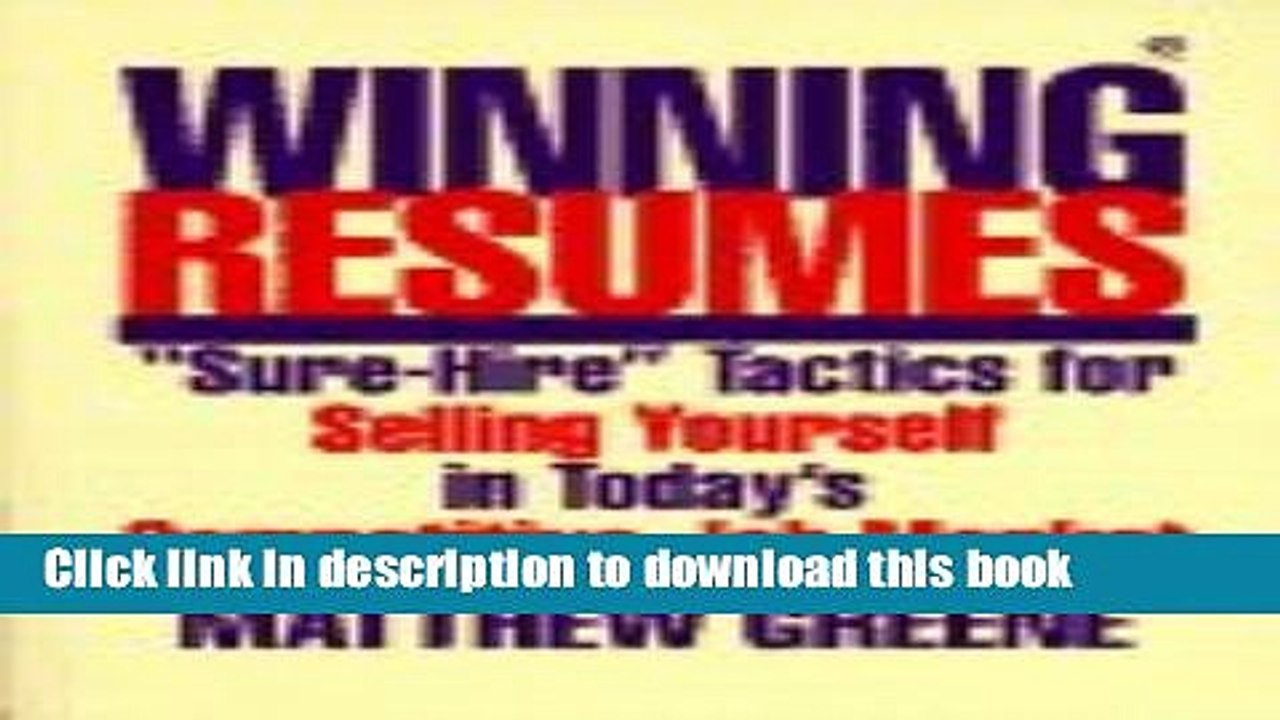 Read Winning Resumes: "Sure-Hire" Tactics for Selling Yourself in Today s Competitive Job Market