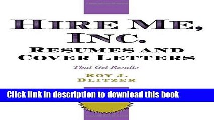 Read Hire Me, Inc. Resumes and Cover Letters : That Get Results  Ebook Free
