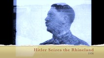 The NewsReel - Hitler Seizes the Rhineland 1936