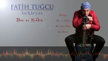 Fatih Tuğcu - Ben ve Kendim ( Official Lyric Video )