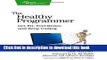 Read The Healthy Programmer: Get Fit, Feel Better, and Keep Coding (Pragmatic Programmers) E-Book