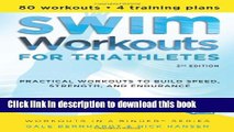 Read Swim Workouts for Triathletes: Practical Workouts to Build Speed, Strength, and Endurance