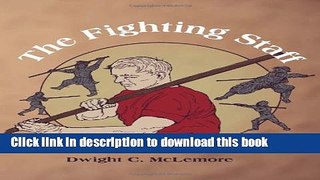 Read The Fighting Staff Ebook Free