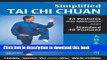 Download Simplified Tai Chi Chuan: 24 Postures with Applications   Standard 48 Postures (Revised)