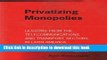 Read Books Privatizing Monopolies: Lessons from Telecommunications and Transport Sectors in Latin